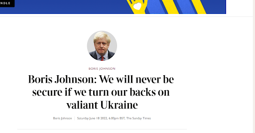 بوريس جونسون في مقال في التايمز: لن نكون آمنين أبدًا إذا أدرنا ظهورنا لأوكرانيا الباسلة